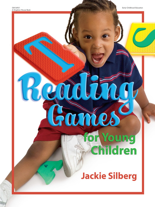 Title details for Reading Games for Young Children by Jackie Silberg - Available